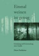 Cover von Einmal weinen ist genug