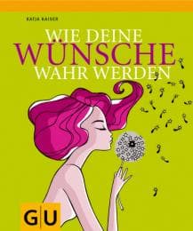 Cover von Wie deine Wünsche wahr werden
