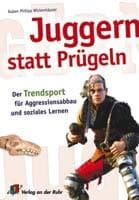 Cover von Juggern statt Prügeln