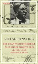 Cover von Der phantastische Rebell Alexander Moritz Frey