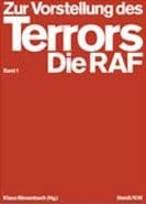 Cover von Zur Vorstellung des Terrors: Die RAF. Eine Ausstellung