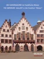 Cover von Die Kaisergalerie im Frankfurter Römer/The Emperors' Gallery in the Frankfurt 'Römer'