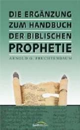 Cover von Die Ergänzung zum Handbuch der biblischen Prophetie