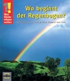 Cover von Wo beginnt der Regenbogen?