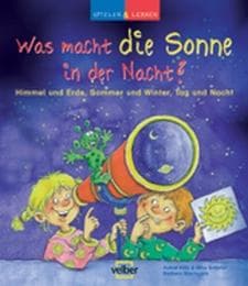Cover von Was macht die Sonne in der Nacht?