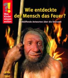 Cover von Wie erfand der Mensch das Feuer?