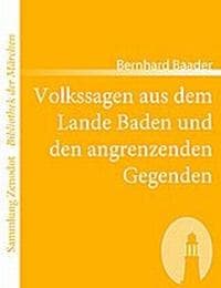 Cover von Volkssagen aus dem Lande Baden und den angrenzenden Gegenden