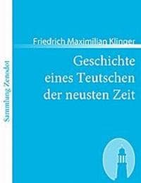 Cover von Geschichte eines Teutschen der neusten Zeit