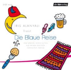 Cover von Die Blaue Reise und andere Geschichten aus meiner deutsch-türkischen Familie