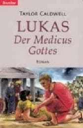 Cover von Lukas, der Medicus Gottes