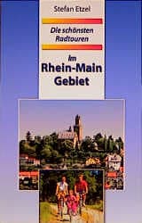 Cover von Die schönsten Radtouren im Rhein-Main Gebiet