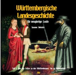 Cover von Württembergische Landesgeschichte für neugierige Leute 1