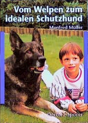 Cover von Der artgerechte Aufbau des Schutzhundes