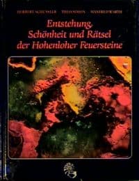 Cover von Entstehung, Schönheit und Rätsel der Hohenloher Feuersteine