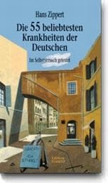 Cover von Die 55 beliebtesten Krankheiten der Deutschen