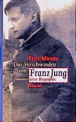 Cover von Das Verschwinden von Franz Jung