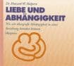 Cover von Liebe und Abhängigkeit