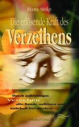 Cover von Die erlösende Kraft des Verzeihens