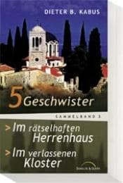 Cover von 5 Geschwister im rätselhaften Herrenhaus/5 Geschwister im verlassenen Kloster