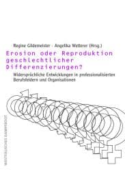 Cover von Erosion oder Reproduktion geschlechtlicher Differenzierungen?