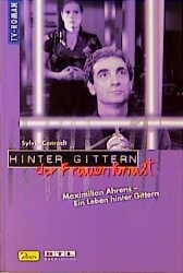 Cover von Maximilian Ahrens: Ein Leben hinter Gittern