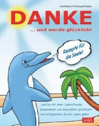 Cover von 'Danke... und werde glücklich!'