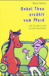 Cover von Onkel Theo erzählt vom Pferd