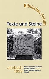 Cover von Texte und Steine Biblisches Forum Jahrbuch 1999