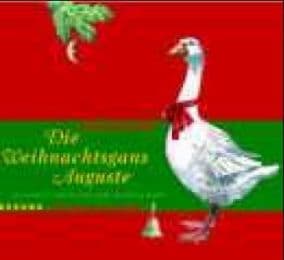 Cover von Die Weihnachtsgans Auguste