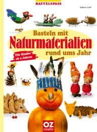 Cover von Basteln mit Naturmaterialien rund ums Jahr