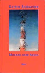 Cover von Morgen oder Abend