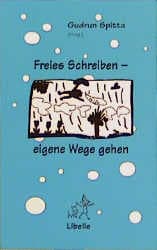 Cover von Freies Schreiben - eigene Wege gehen