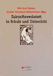 Cover von Zukunftswerkstatt in Schule und Unterricht