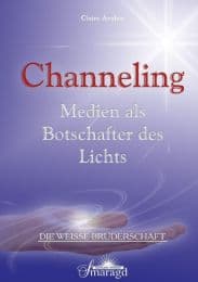 Cover von Channeling: Medien als Botschafter des Lichts