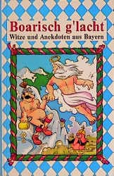 Cover von Boarisch g'lacht