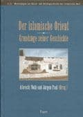 Cover von Der islamische Orient - Grundzüge seiner Geschichte