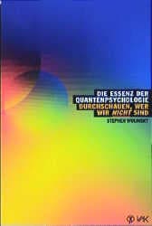 Cover von Die Essenz der Quantenpsychologie