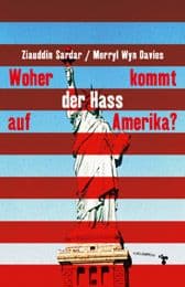 Cover von Woher kommt der Haß auf Amerika?