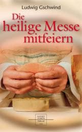 Cover von Die heilige Messe mitfeiern