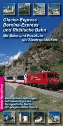 Cover von Glacier-Express, Bernina-Express und die Rhätische Bahn