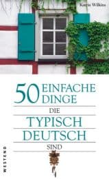 Cover von 50 einfache Dinge, die typisch deutsch sind