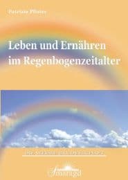 Cover von Leben und Ernährung im Regenbogenzeitalter