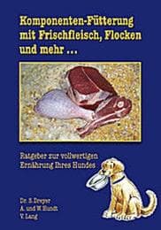 Cover von Komponenten-Fütterung mit Frischfleisch, Flocken und mehr...