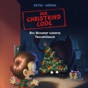 Cover von Der Christkind Code, Ein Monster unterm Tannenbaum