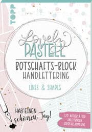 Cover von Lovely Pastell Handlettering Botschafts-Block Lines & Shapes
