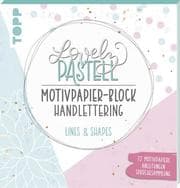 Cover von Lovely Pastell Handlettering Motivpapierblock Lines & Shapes