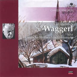 Cover von Karl Heinrich Waggerl liest sämtliche Weihnachtserzählungen