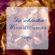 Cover von Die schönsten Weihnachtslieder