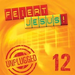 Cover von Feiert Jesus! 12 - unplugged