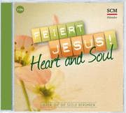 Cover von Feiert Jesus! Heart & Soul